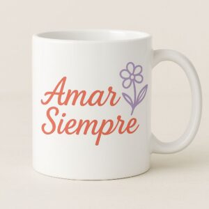 Taza Amar Siempre Flor